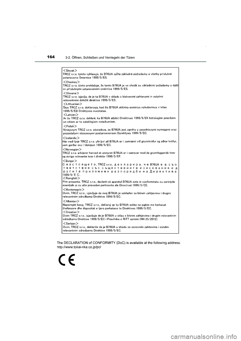 TOYOTA AVENSIS 2015  Betriebsanleitungen (in German) 1643-2. Öffnen, Schließen und Verriegeln der Türen
AVENSIS_OM_OM20C22M_(EM)
AVENSIS_OM_OM20C22M_(EM).book  Page 164  Friday, February 6, 2015  8:11 PM 