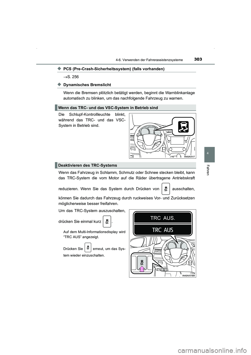 TOYOTA AVENSIS 2015 Betriebsanleitungen (in German) 3034-6. Verwenden der Fahrerassistenzsysteme
4
Fahren
AVENSIS_OM_OM20C22M_(EM)
◆PCS (Pre-Crash-Sicherheitssystem) (falls vorhanden)
→S. 256
◆Dynamisches Bremslicht
Wenn die Bremsen plötzlich be TOYOTA AVENSIS 2015 Betriebsanleitungen (in German) 3034-6. Verwenden der Fahrerassistenzsysteme
4
Fahren
AVENSIS_OM_OM20C22M_(EM)
◆PCS (Pre-Crash-Sicherheitssystem) (falls vorhanden)
→S. 256
◆Dynamisches Bremslicht
Wenn die Bremsen plötzlich be