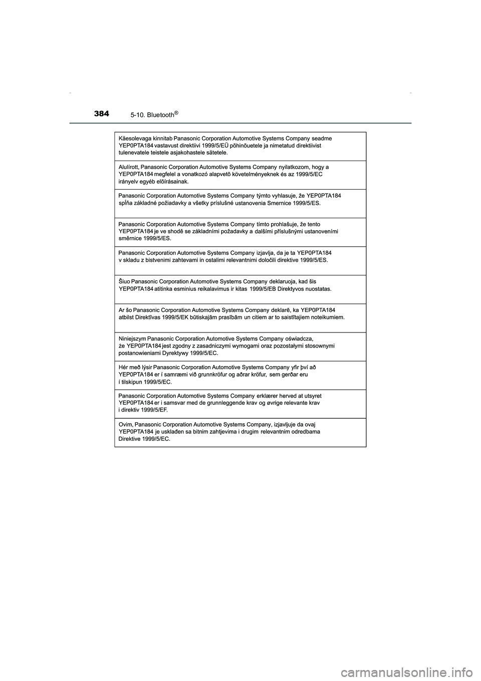 TOYOTA AVENSIS 2015  Betriebsanleitungen (in German) 3845-10. Bluetooth®
AVENSIS_OM_OM20C22M_(EM)
AVENSIS_OM_OM20C22M_(EM).book  Page 384  Friday, February 6, 2015  8:11 PM 