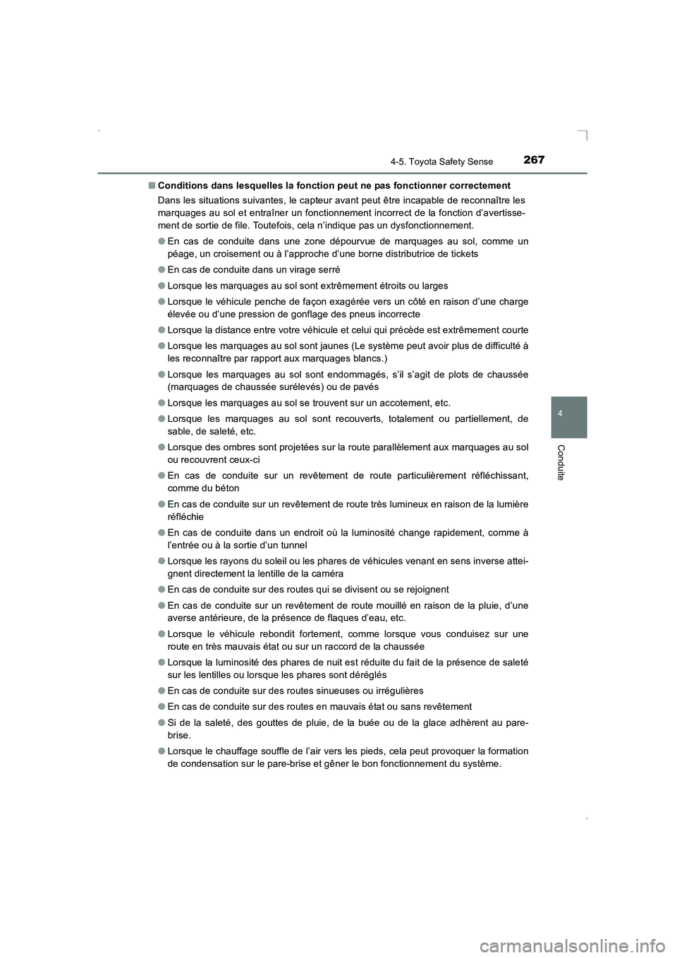 TOYOTA AVENSIS 2015 Manuel du propriétaire (in French) 2674-5. Toyota Safety Sense
4
Conduite
AVENSIS_OM_OM20C21K_(EK)■
Conditions dans lesquelles la fonction peut ne pas fonctionner correctement
Dans les situations suivantes, le capteur avant peut êtr TOYOTA AVENSIS 2015 Manuel du propriétaire (in French) 2674-5. Toyota Safety Sense
4
Conduite
AVENSIS_OM_OM20C21K_(EK)■
Conditions dans lesquelles la fonction peut ne pas fonctionner correctement
Dans les situations suivantes, le capteur avant peut êtr