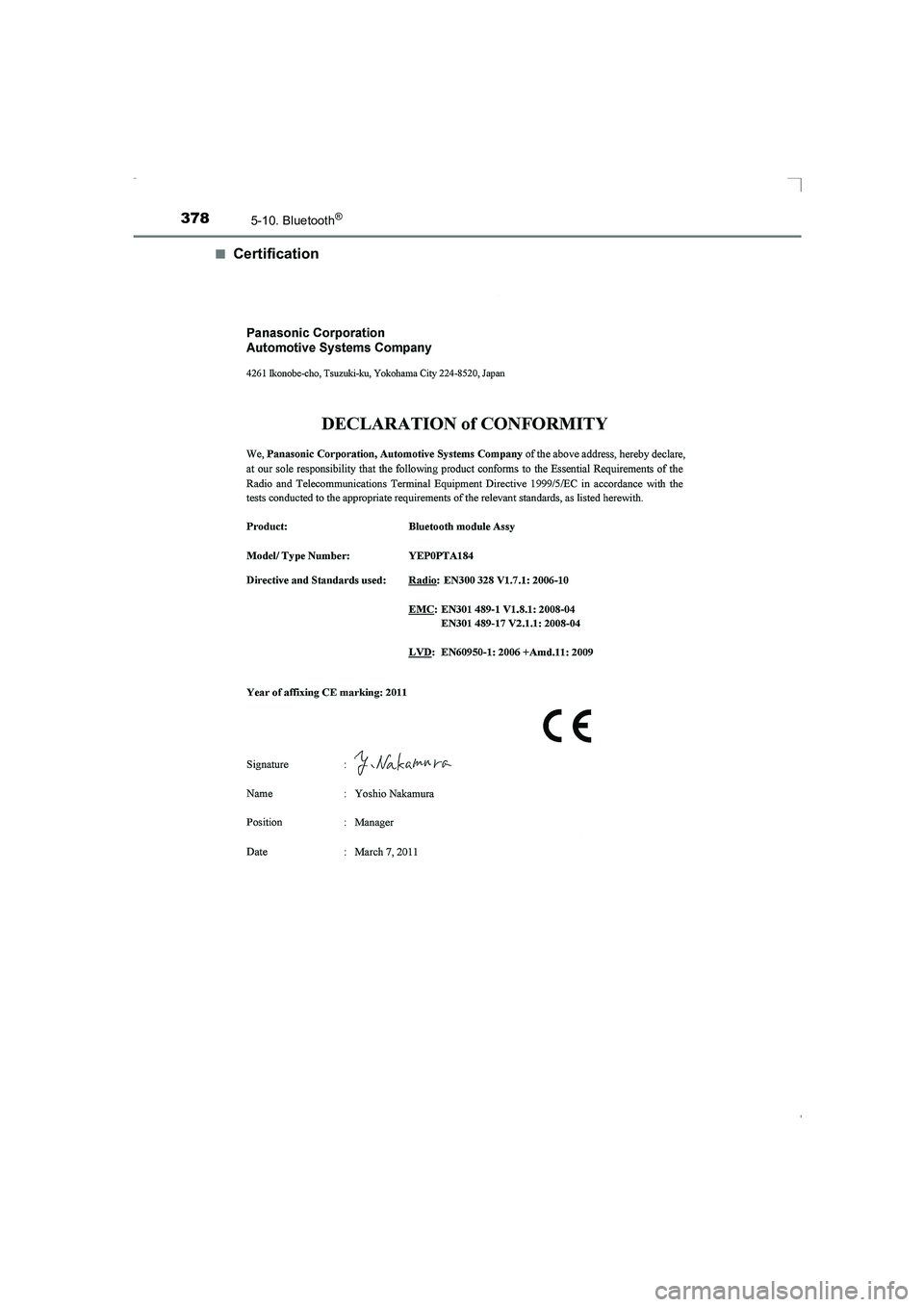 TOYOTA AVENSIS 2015  Manuel du propriétaire (in French) 3785-10. Bluetooth®
AVENSIS_OM_OM20C21K_(EK)■
Certification
AVENSIS_OM_OM20C21K_(EK).book  Page 378  Friday, February 6, 20
15  6:46 PM 