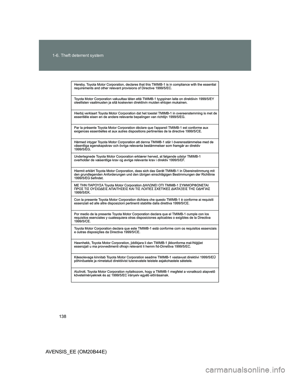 TOYOTA AVENSIS 2012  Owners Manual 138 1-6. Theft deterrent system
AVENSIS_EE (OM20B44E) 