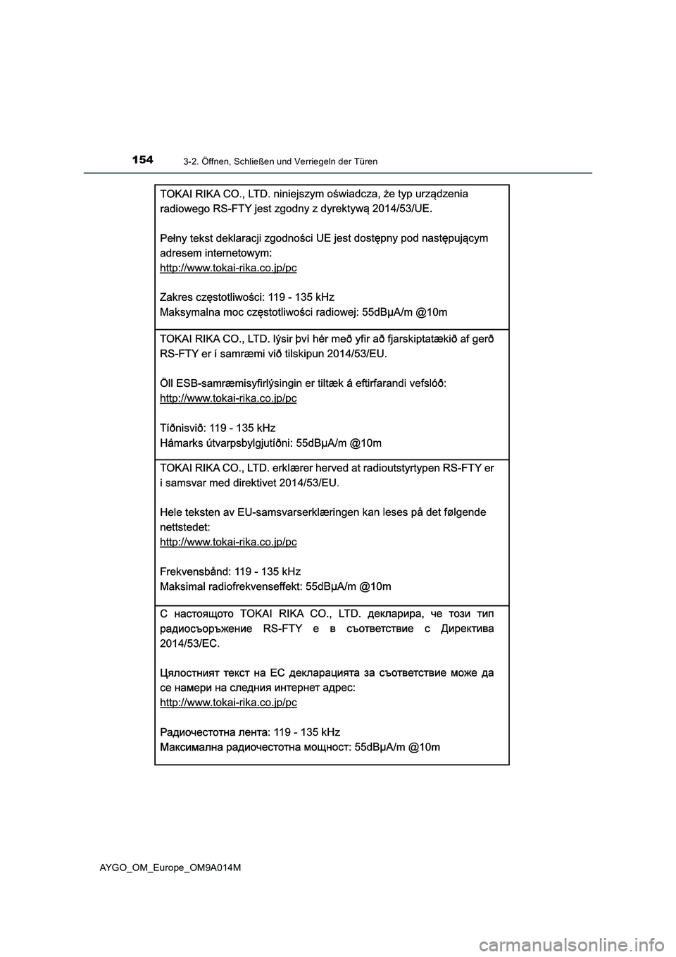 TOYOTA AYGO 2021  Betriebsanleitungen (in German) 1543-2. Öffnen, Schließen und Verriegeln der Türen
AYGO_OM_Europe_OM9A014M 