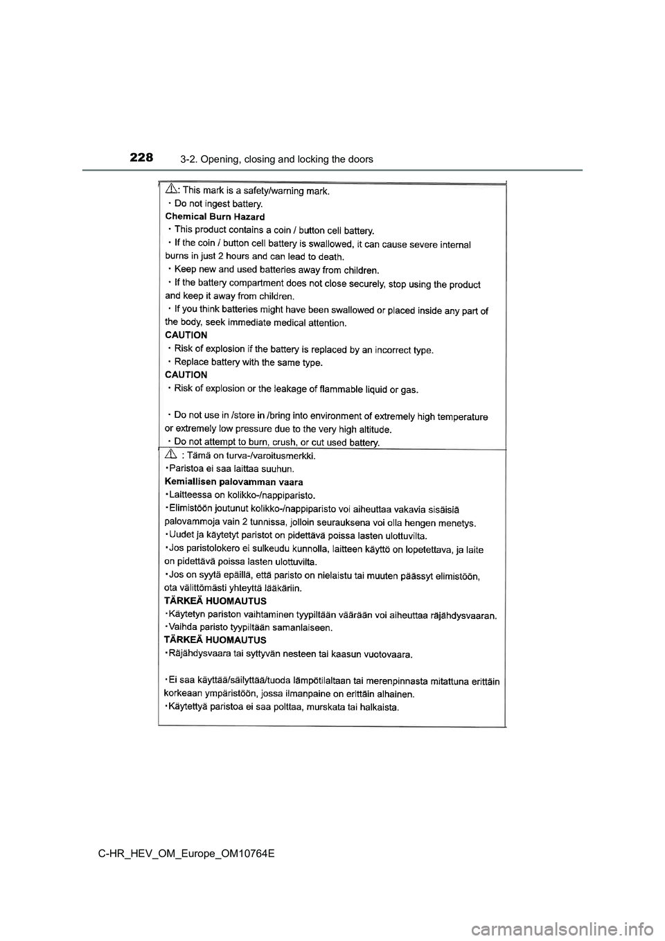 TOYOTA C-HR 2023  Owners Manual 2283-2. Opening, closing and locking the doors
C-HR_HEV_OM_Europe_OM10764E 