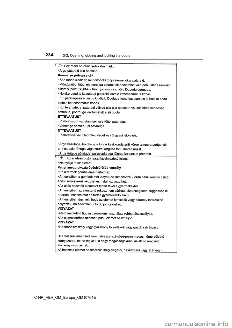 TOYOTA C-HR 2023  Owners Manual 2343-2. Opening, closing and locking the doors
C-HR_HEV_OM_Europe_OM10764E 