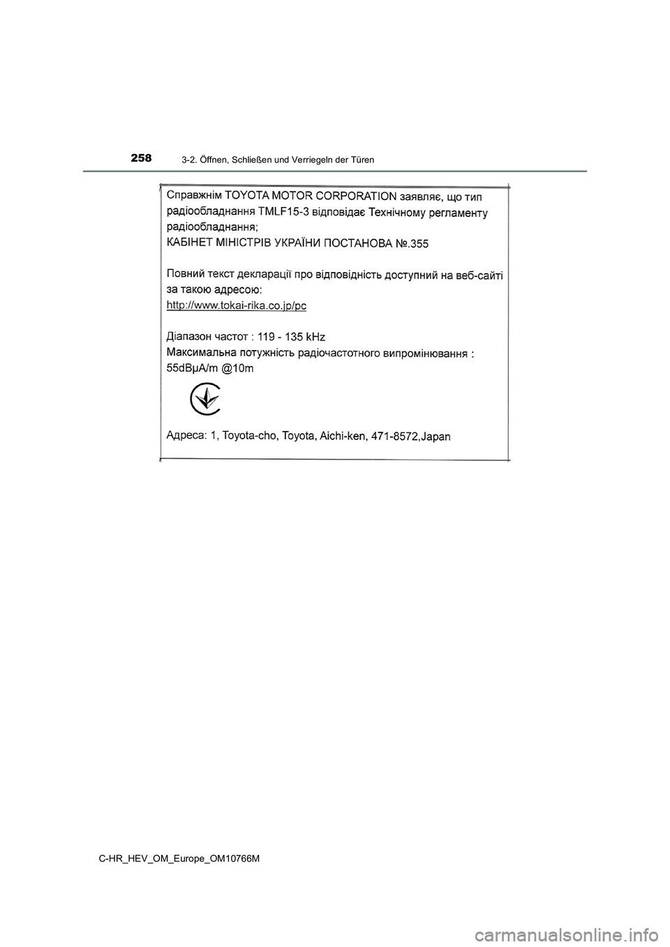 TOYOTA C-HR 2023  Betriebsanleitungen (in German) 2583-2. Öffnen, Schließen und Verriegeln der Türen
C-HR_HEV_OM_Europe_OM10766M 