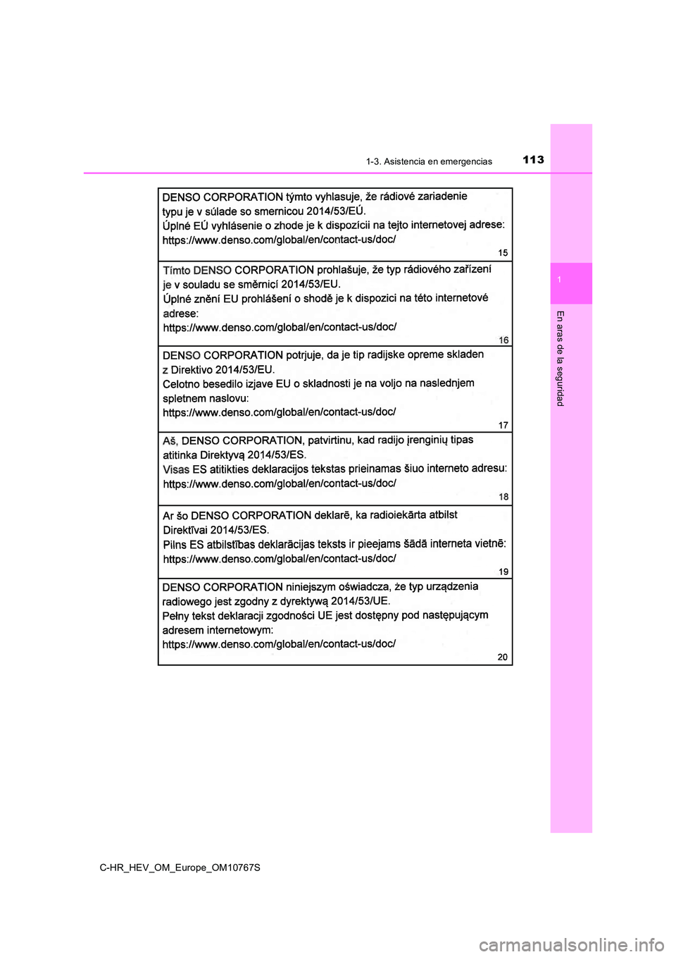 TOYOTA C-HR 2023  Manual del propietario (in Spanish) 1131-3. Asistencia en emergencias
1
En aras de la seguridad
C-HR_HEV_OM_Europe_OM10767S 