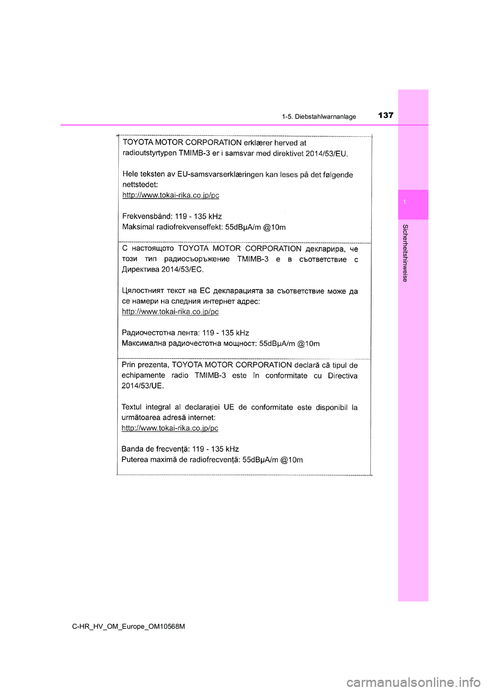 TOYOTA C-HR 2020  Betriebsanleitungen (in German) 1371-5. Diebstahlwarnanlage
1
Sicherheitshinweise
C-HR_HV_OM_Europe_OM10568M 