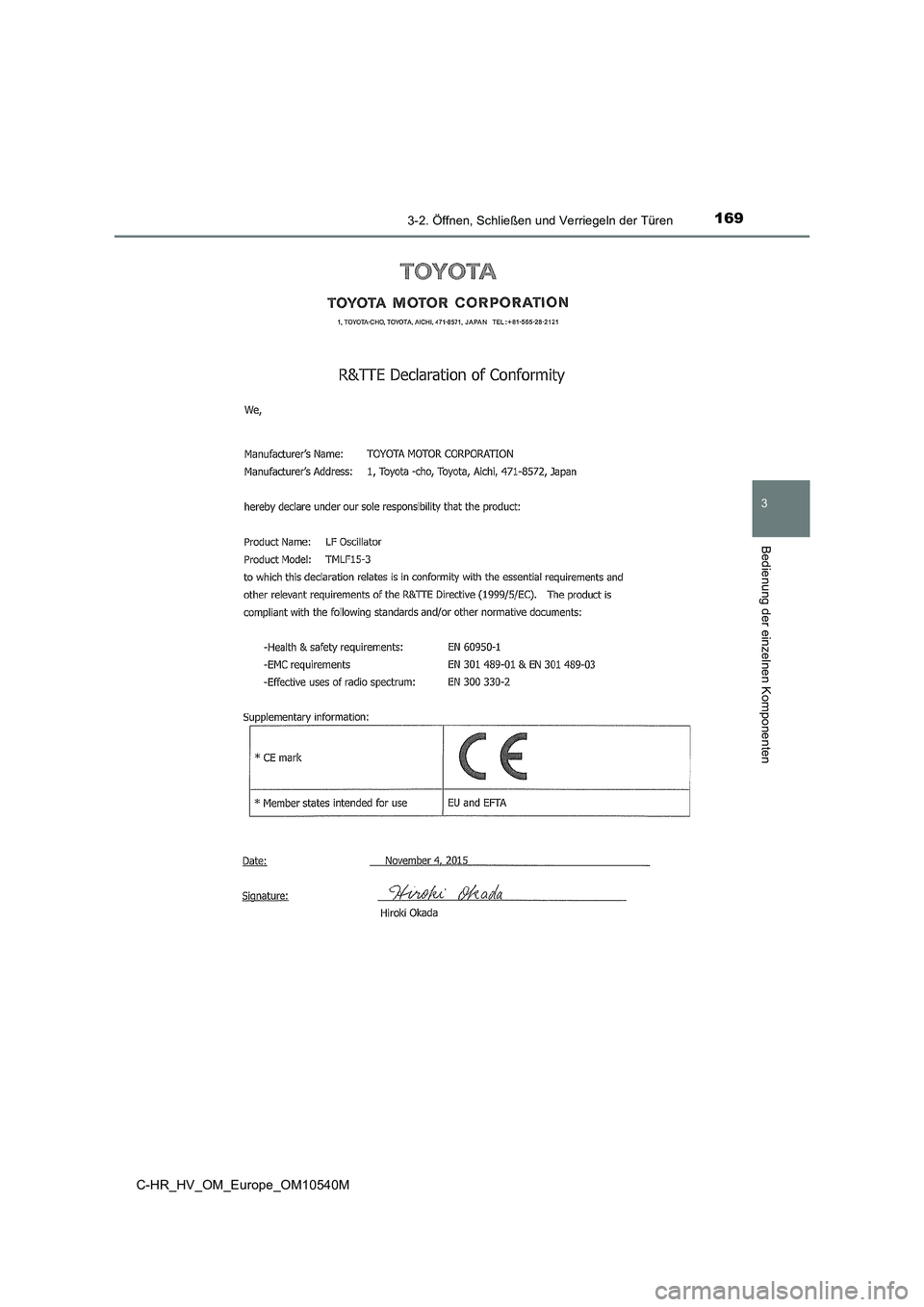 TOYOTA C_HR HYBRID 2017  Betriebsanleitungen (in German) 1693-2. Öffnen, Schließen und Verriegeln der Türen
3
Bedienung der einzelnen Komponenten
C-HR_HV_OM_Europe_OM10540M 