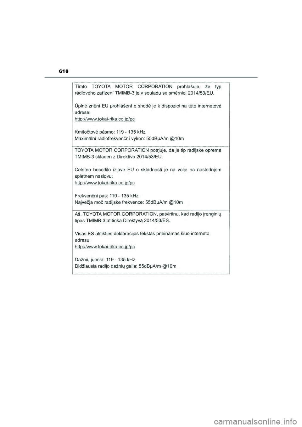 TOYOTA CAMRY 2022  Instructieboekje (in Dutch) 618
CAMRY_HV_EE
CAMRY_HV_OM_Europe_OM33F05E.book  Page 618  Wednesday, January 20, 2021  6:09 PM 