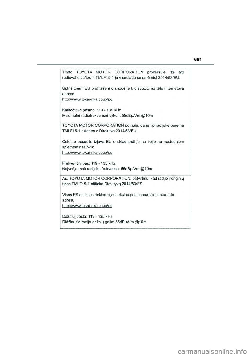 TOYOTA CAMRY 2022  Instructieboekje (in Dutch) 661
CAMRY_HV_EE
CAMRY_HV_OM_Europe_OM33F05E.book  Page 661  Wednesday, January 20, 2021  6:09 PM 
