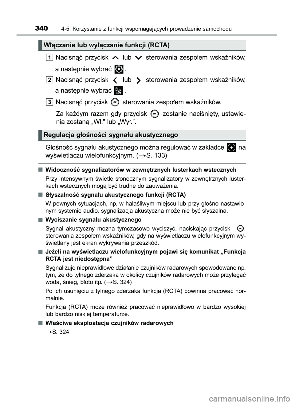 TOYOTA CAMRY 2022 Instrukcja obsługi (in Polish) Nacisnàç przycisk lub sterowania zespo∏em wskaêników,
a nast´pnie wybraç .
Nacisnàç przycisk lub sterowania zespo∏em wskaêników,
a nast´pnie wybraç .
Nacisnàç przycisk s TOYOTA CAMRY 2022 Instrukcja obsługi (in Polish) Nacisnàç przycisk lub sterowania zespo∏em wskaêników,
a nast´pnie wybraç .
Nacisnàç przycisk lub sterowania zespo∏em wskaêników,
a nast´pnie wybraç .
Nacisnàç przycisk s