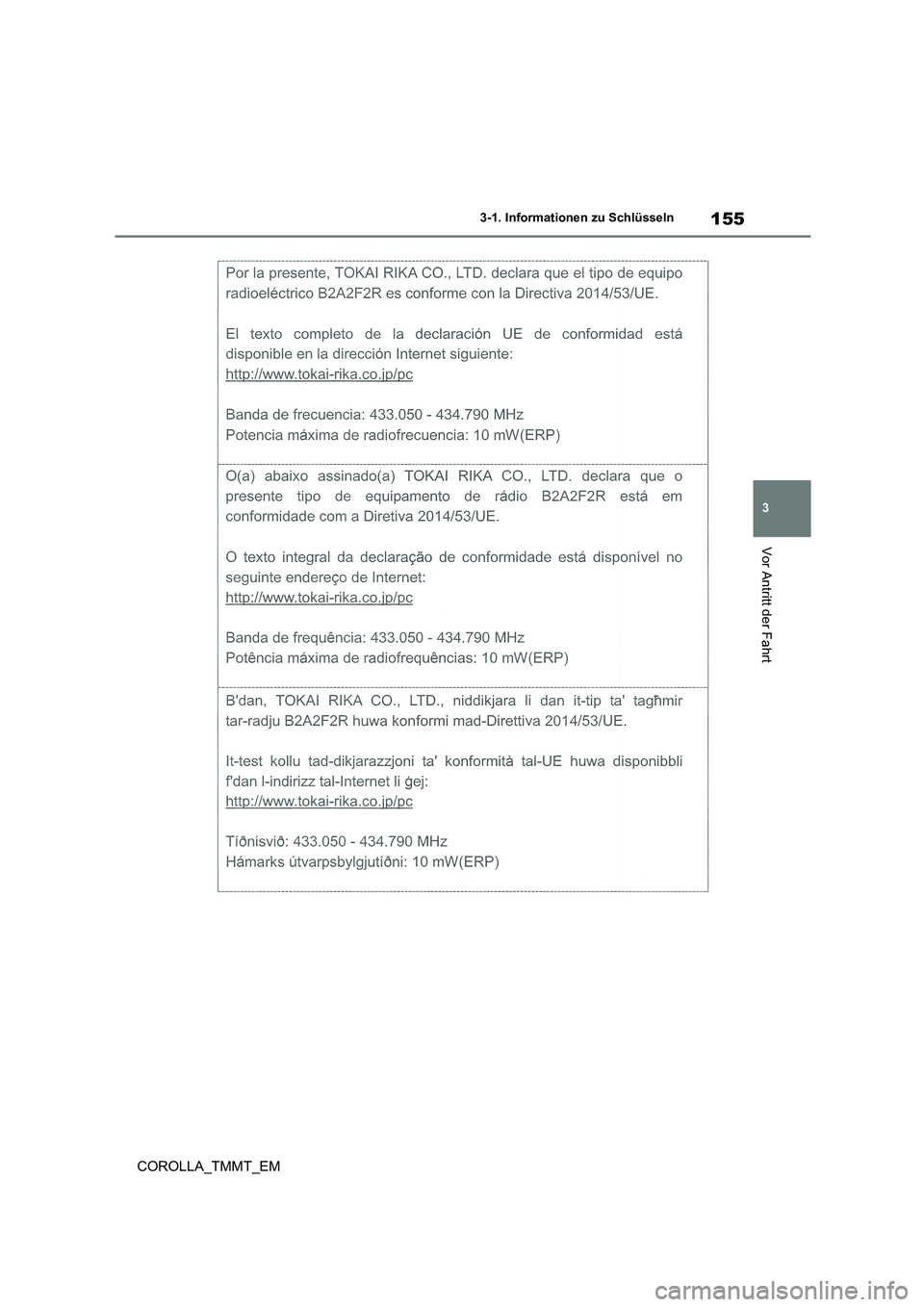 TOYOTA COROLLA 2021  Betriebsanleitungen (in German) 155
3 
3-1. Informationen zu Schlüsseln
Vor Antritt der Fahrt
COROLLA_TMMT_EM 