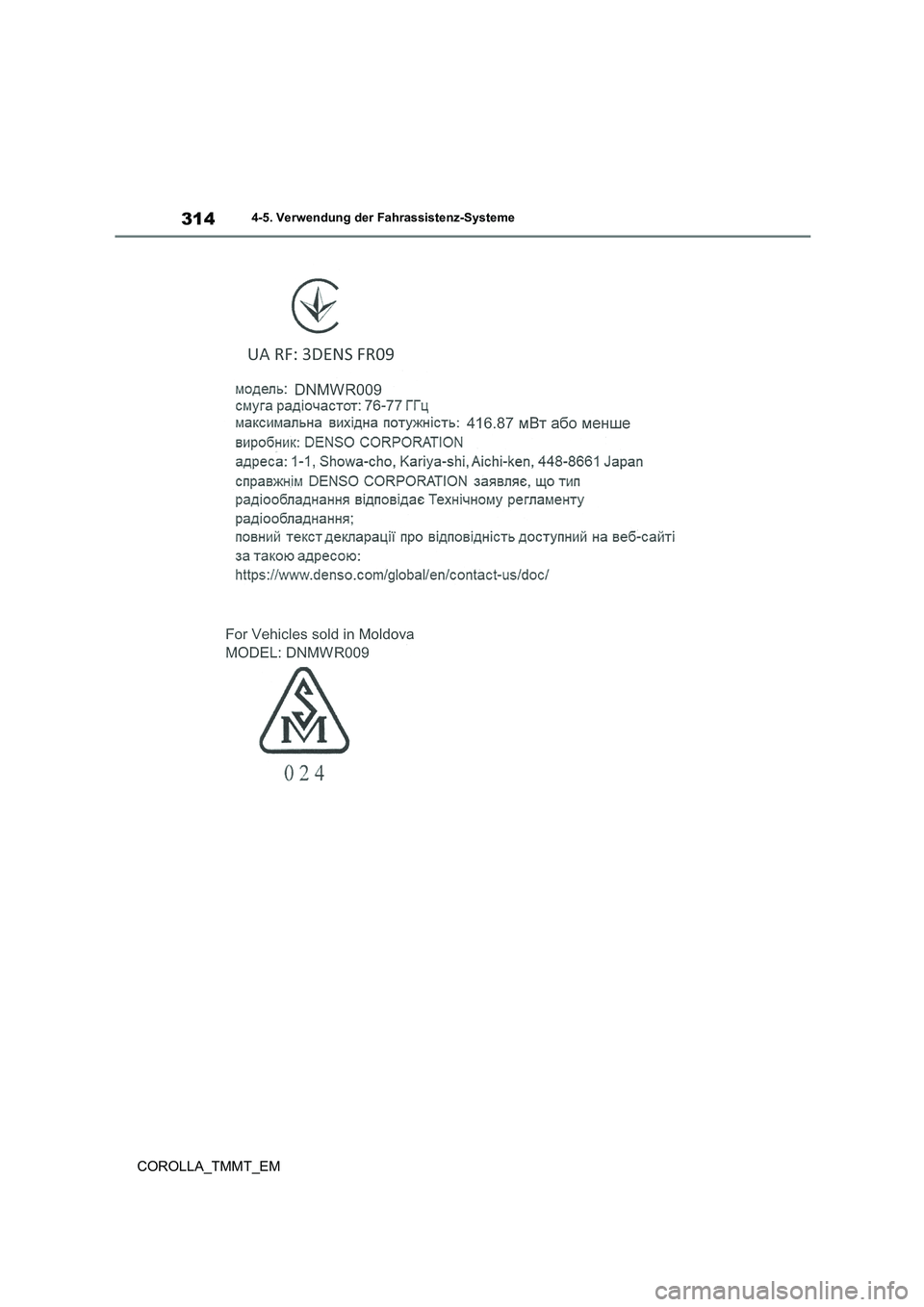 TOYOTA COROLLA 2020  Betriebsanleitungen (in German) 3144-5. Verwendung der Fahrassistenz-Systeme
COROLLA_TMMT_EM 