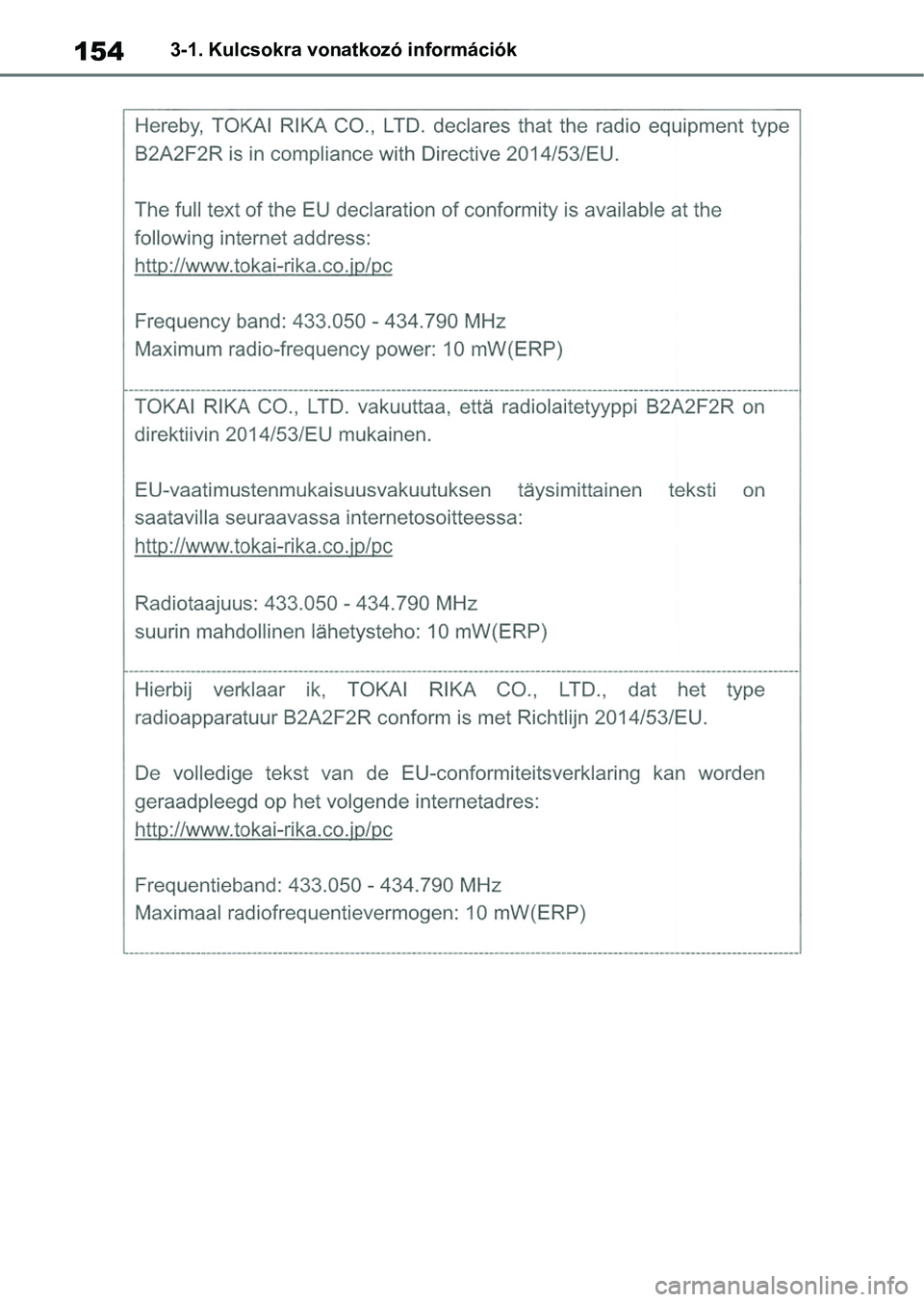 TOYOTA COROLLA 2021  Kezelési útmutató (in Hungarian) 1543-1. Kulcsokra vonatkozó információk 