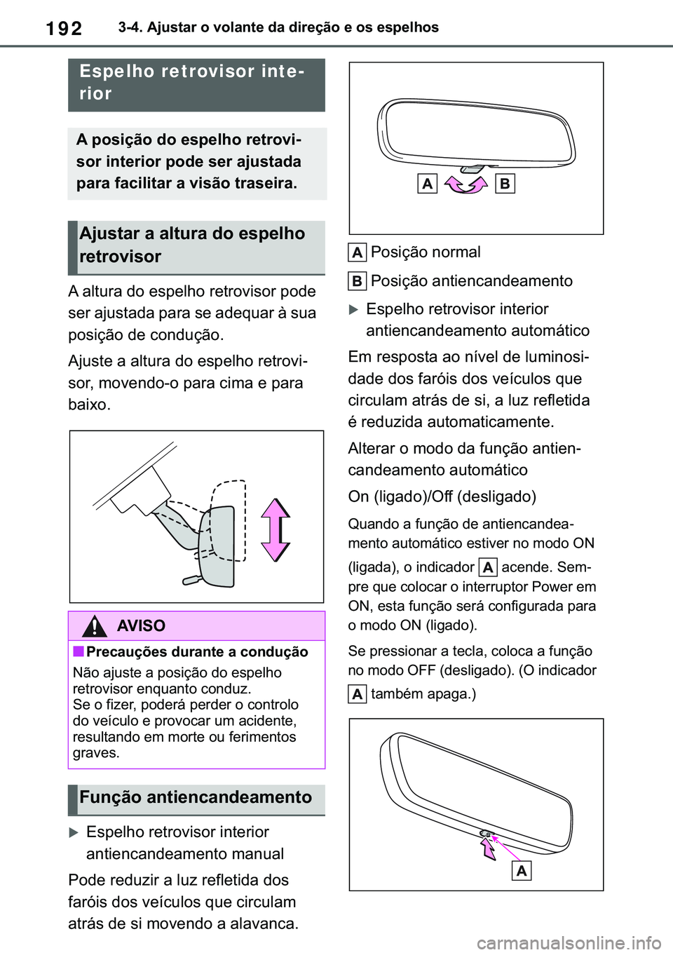 TOYOTA COROLLA 2020  Manual de utilização (in Portuguese) 192
�&�2�5�2�/�/�$ �+�9 �7�0�0�7 �(�(
������$�M�X�V�W�D�U��R��Y�R�O�D�Q�W�H��G�D��G�L�U�H�o�m�R��H��R�V��H�V�S�H�O�K�R�V
�$��D�O�W�X�U�D��G�R��H�V�S�H�O�K�R��U�H�W�U�R�Y�L�V�R�U��S�R�