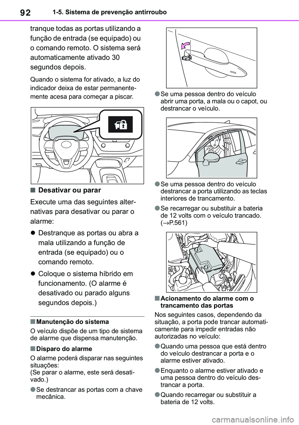 TOYOTA COROLLA 2021  Manual de utilização (in Portuguese) 92
�&�2�5�2�/�/�$ �+�9 �7�0�0�7 �(�(
������6�L�V�W�H�P�D��G�H��S�U�H�Y�H�Q�o�m�R��D�Q�W�L�U�U�R�X�E�R
�W�U�D�Q�T�X�H��W�R�G�D�V��D�V��S�R�U�W�D�V��X�W�L�O�L�]�D�Q�G�R��D�
�I�X�Q�o�m�R��