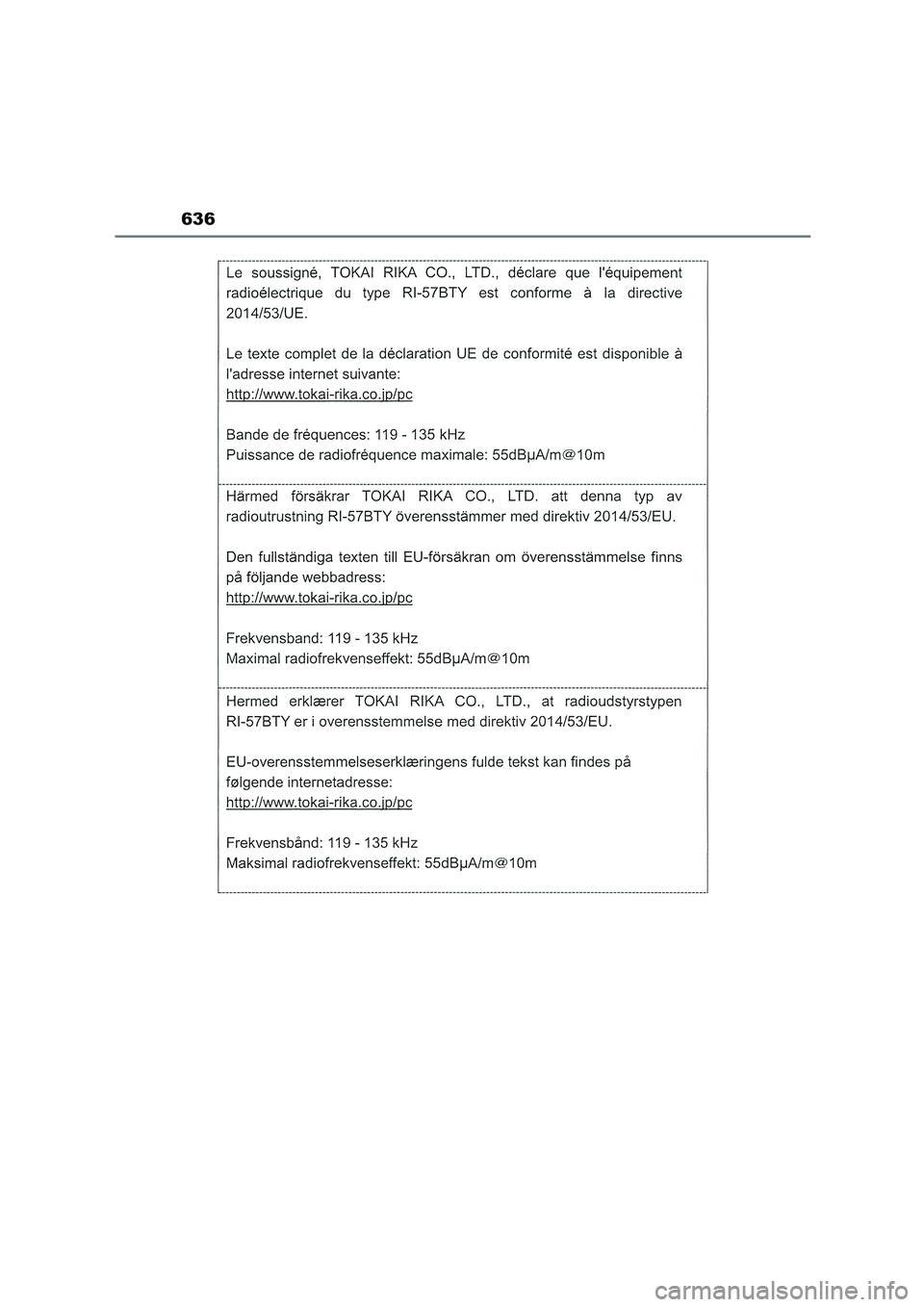 TOYOTA COROLLA HATCHBACK 2023  Manual del propietario (in Spanish) 636 
