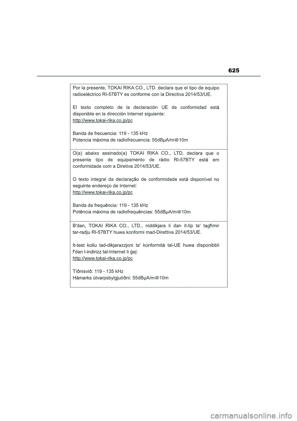 TOYOTA COROLLA HATCHBACK 2023  Manuale duso (in Italian) 625 