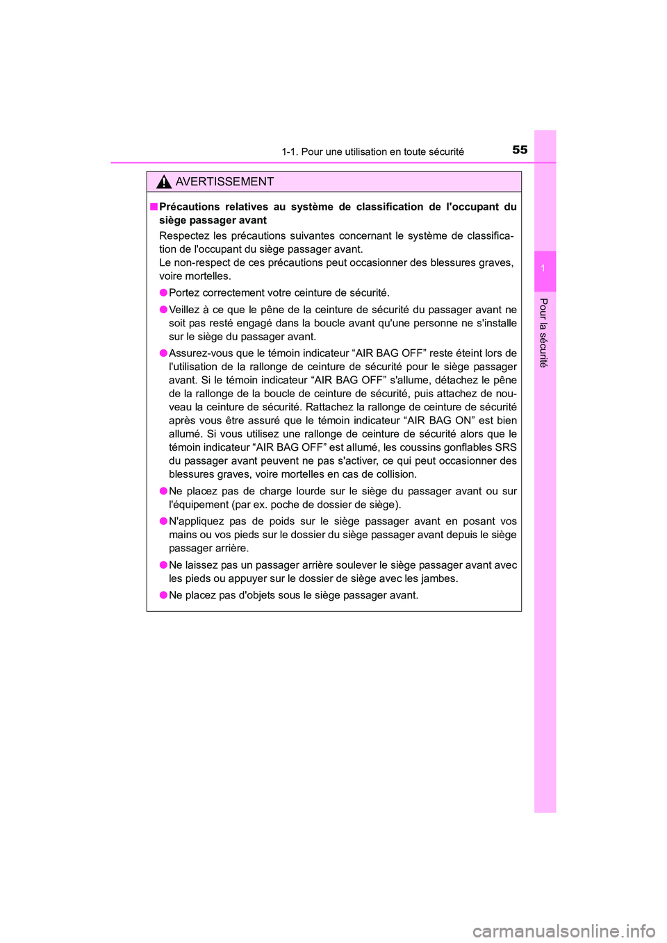 TOYOTA COROLLA IM 2017 Manuel du propriétaire (in French) 551-1. Pour une utilisation en toute sécurité
1
Pour la sécurité
COROLLA iM_D (OM12K64D)
AVERTISSEMENT
■Précautions relatives au système de classification de loccupant du
siège passager avan TOYOTA COROLLA IM 2017 Manuel du propriétaire (in French) 551-1. Pour une utilisation en toute sécurité
1
Pour la sécurité
COROLLA iM_D (OM12K64D)
AVERTISSEMENT
■Précautions relatives au système de classification de loccupant du
siège passager avan