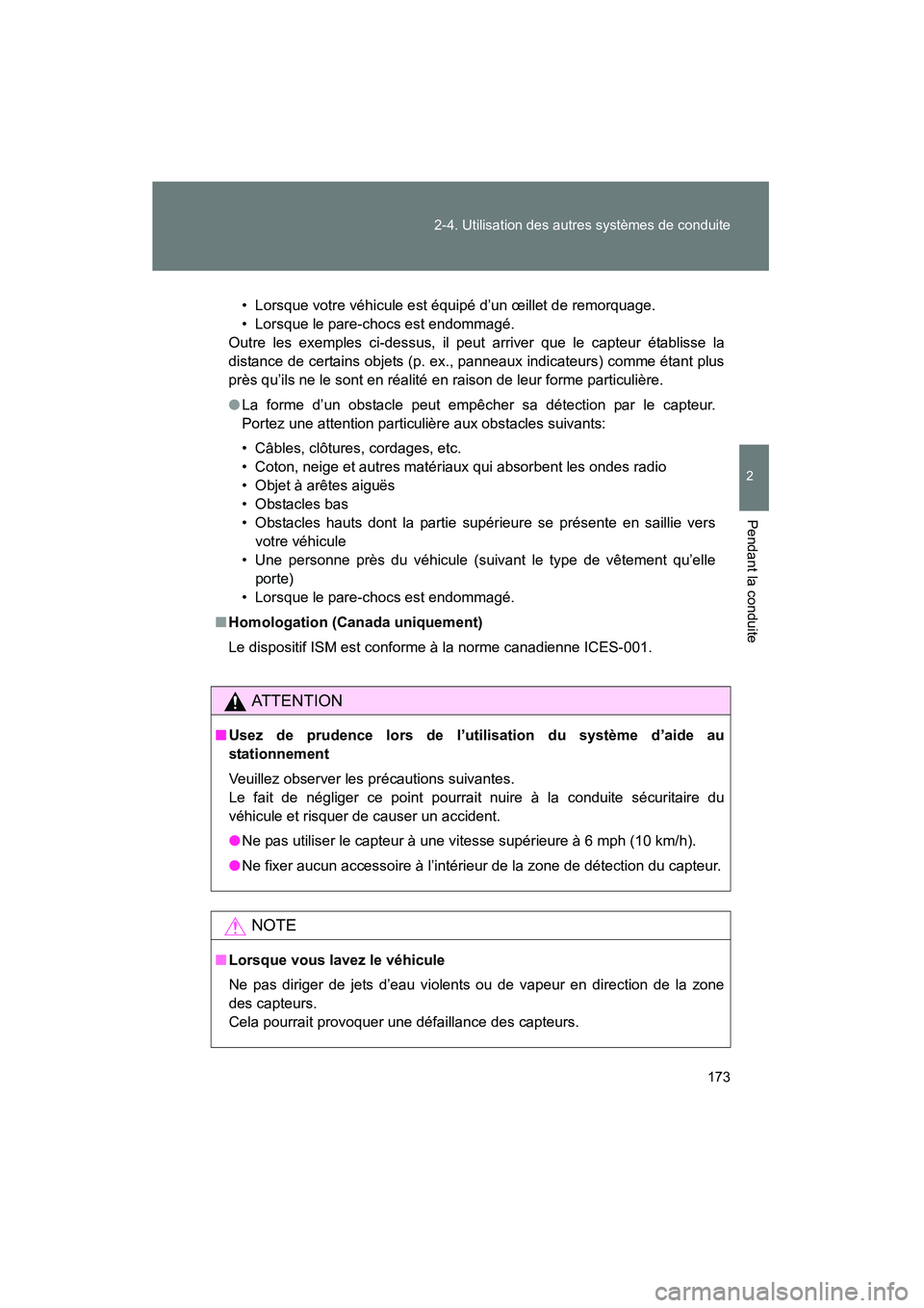 TOYOTA FJ CRUISER 2012 Manuel du propriétaire (in French) 173
2-4. Utilisation des autres systèmes de conduite
2
Pendant la conduite
FJ CRUISER_D_(35A60D)
.
• Lorsque votre véhicule est équipé d’un œillet de remorquage.
• Lorsque le pare-chocs est TOYOTA FJ CRUISER 2012 Manuel du propriétaire (in French) 173
2-4. Utilisation des autres systèmes de conduite
2
Pendant la conduite
FJ CRUISER_D_(35A60D)
.
• Lorsque votre véhicule est équipé d’un œillet de remorquage.
• Lorsque le pare-chocs est