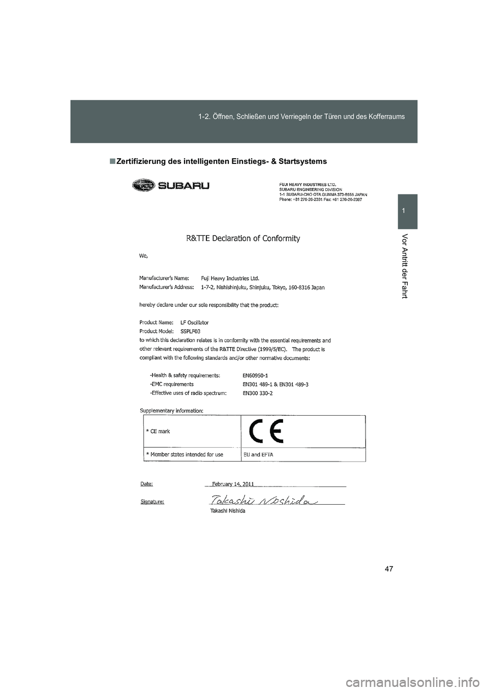 TOYOTA GT86 2014  Betriebsanleitungen (in German) 47 1-2. 
Öffnen, Schließen und Verriegeln der Türen und des Kofferraums
1
Vor Antritt der Fahrt
FT86_EM
■Zertifizierung des intelligenten Einstiegs- & Startsystems
86_OM_EM_OM18061M.book  47 ペ