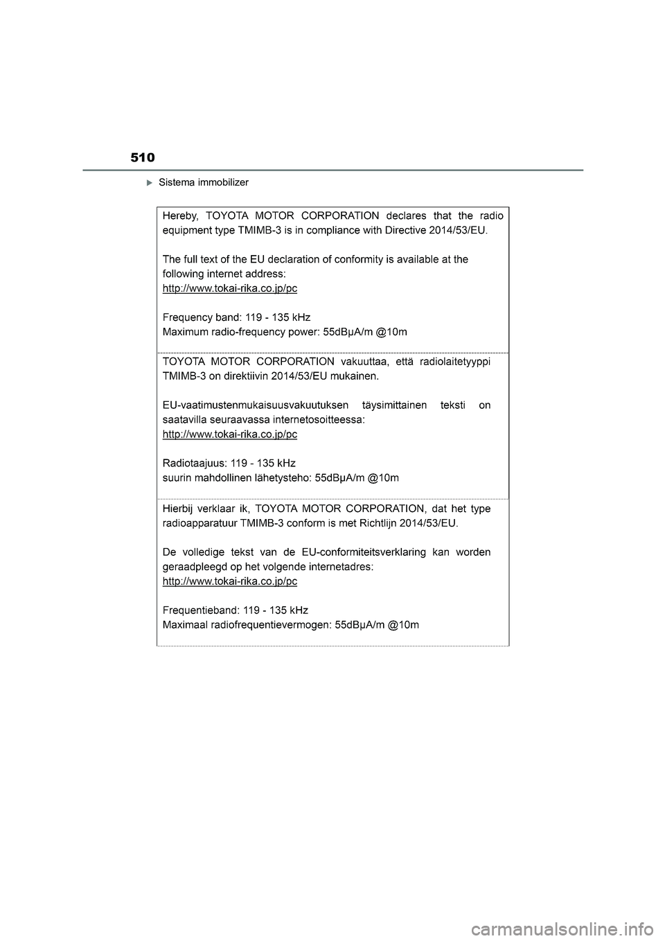 TOYOTA HIGHLANDER 2023  Manuale duso (in Italian) 510
Sistema immobilizer 