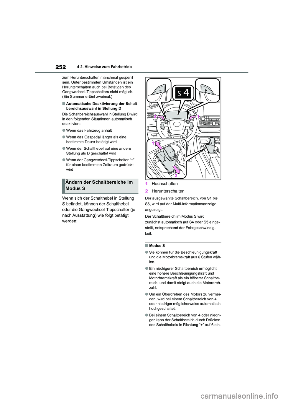 TOYOTA HIGHLANDER 2022 Betriebsanleitungen (in German) 2524-2. Hinweise zum Fahrbetrieb
zum Herunterschalten manchmal gesperrt sein. Unter bestimmten Umständen ist ein
Herunterschalten auch bei Betätigen des
Gangwechsel-Tippschalte rs nicht möglic TOYOTA HIGHLANDER 2022 Betriebsanleitungen (in German) 2524-2. Hinweise zum Fahrbetrieb
zum Herunterschalten manchmal gesperrt sein. Unter bestimmten Umständen ist ein
Herunterschalten auch bei Betätigen des
Gangwechsel-Tippschalte rs nicht möglic