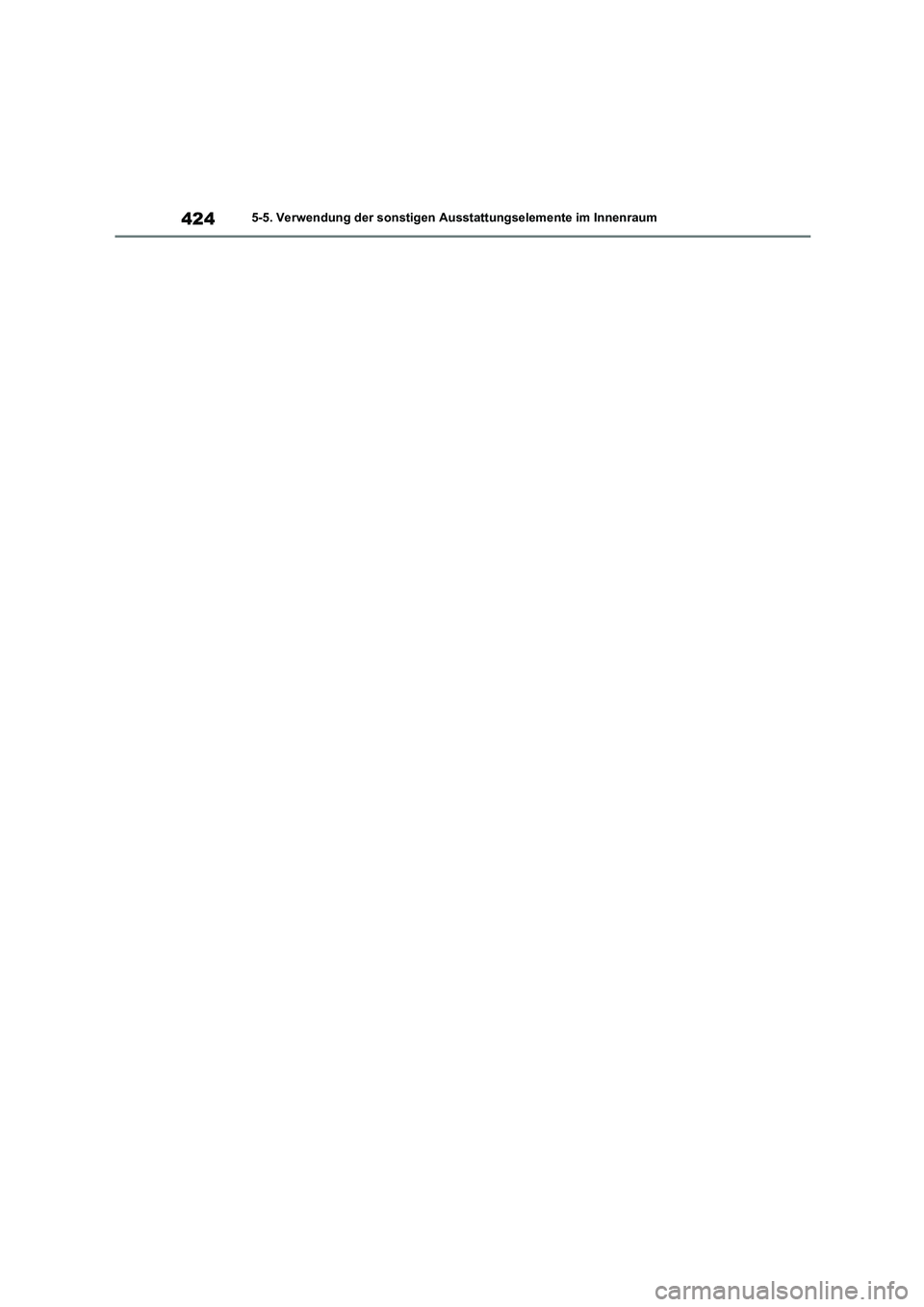 TOYOTA HIGHLANDER 2022  Betriebsanleitungen (in German) 4245-5. Verwendung der sonstigen Ausstattungselemente im Innenraum 