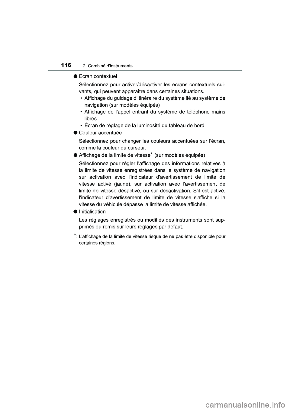 TOYOTA HIGHLANDER HYBRID 2017 Manuel du propriétaire (in French) 1162. Combiné dinstruments
HIGHLANDER_HV_D_OM0E018D
●Écran contextuel
Sélectionnez pour activer/désactiver les écrans contextuels sui-
vants, qui peuvent apparaître dans certaines situations TOYOTA HIGHLANDER HYBRID 2017 Manuel du propriétaire (in French) 1162. Combiné dinstruments
HIGHLANDER_HV_D_OM0E018D
●Écran contextuel
Sélectionnez pour activer/désactiver les écrans contextuels sui-
vants, qui peuvent apparaître dans certaines situations
