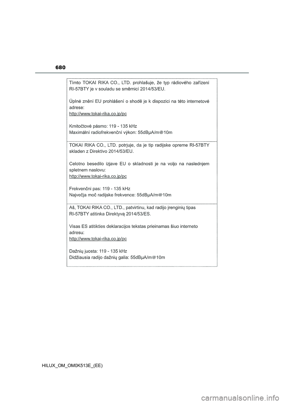 TOYOTA HILUX 2022  Owners Manual 680
HILUX_OM_OM0K513E_(EE) 