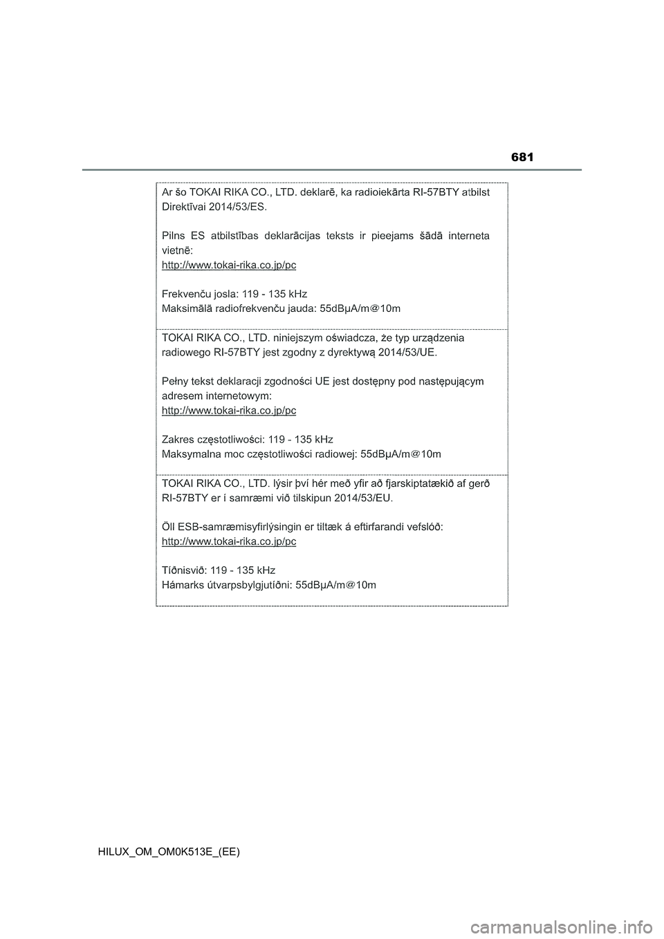 TOYOTA HILUX 2022  Owners Manual 681
HILUX_OM_OM0K513E_(EE) 