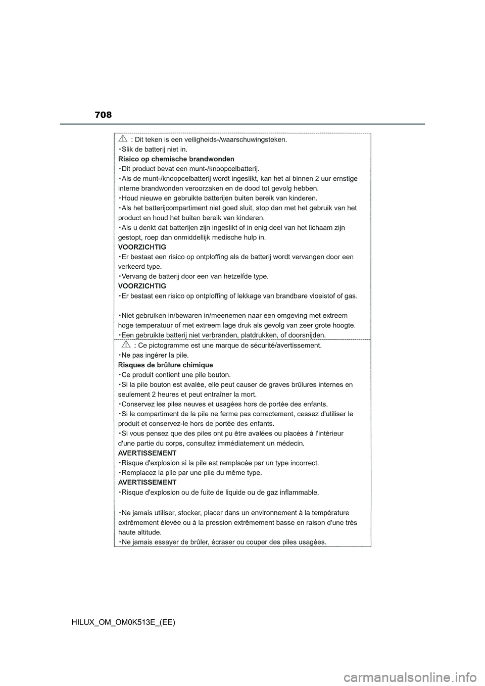 TOYOTA HILUX 2022  Owners Manual 708
HILUX_OM_OM0K513E_(EE) 
