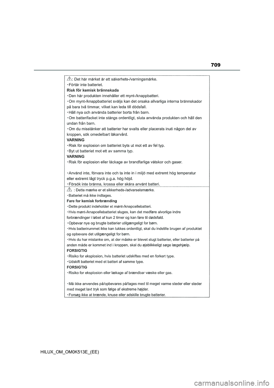 TOYOTA HILUX 2022  Owners Manual 709
HILUX_OM_OM0K513E_(EE) 