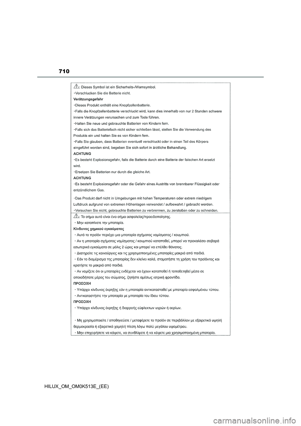 TOYOTA HILUX 2022  Owners Manual 710
HILUX_OM_OM0K513E_(EE) 