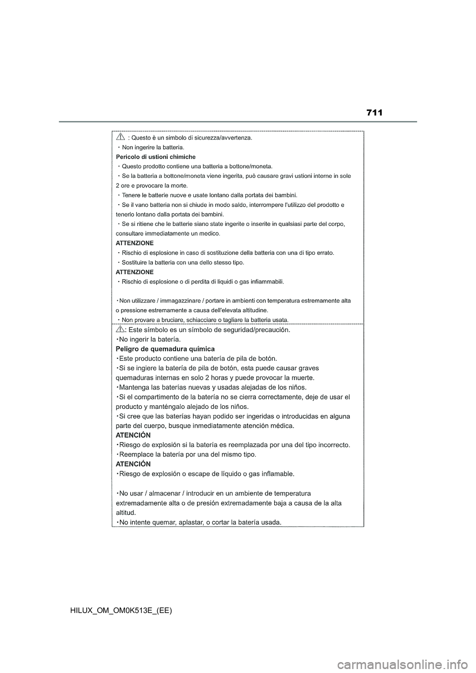 TOYOTA HILUX 2022  Owners Manual 711
HILUX_OM_OM0K513E_(EE) 
