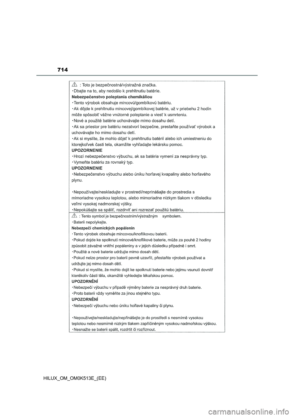 TOYOTA HILUX 2022  Owners Manual 714
HILUX_OM_OM0K513E_(EE) 