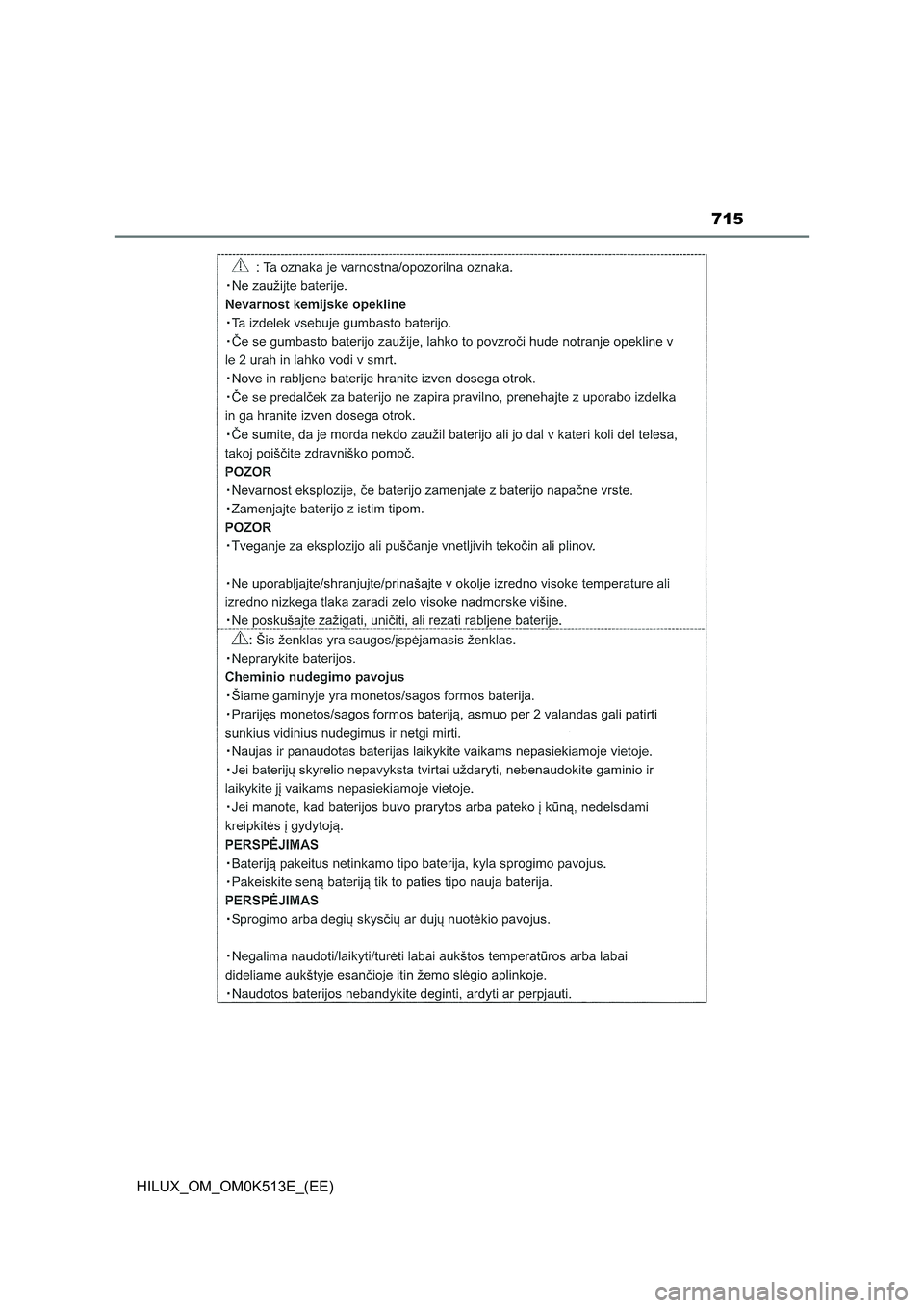 TOYOTA HILUX 2022  Owners Manual 715
HILUX_OM_OM0K513E_(EE) 