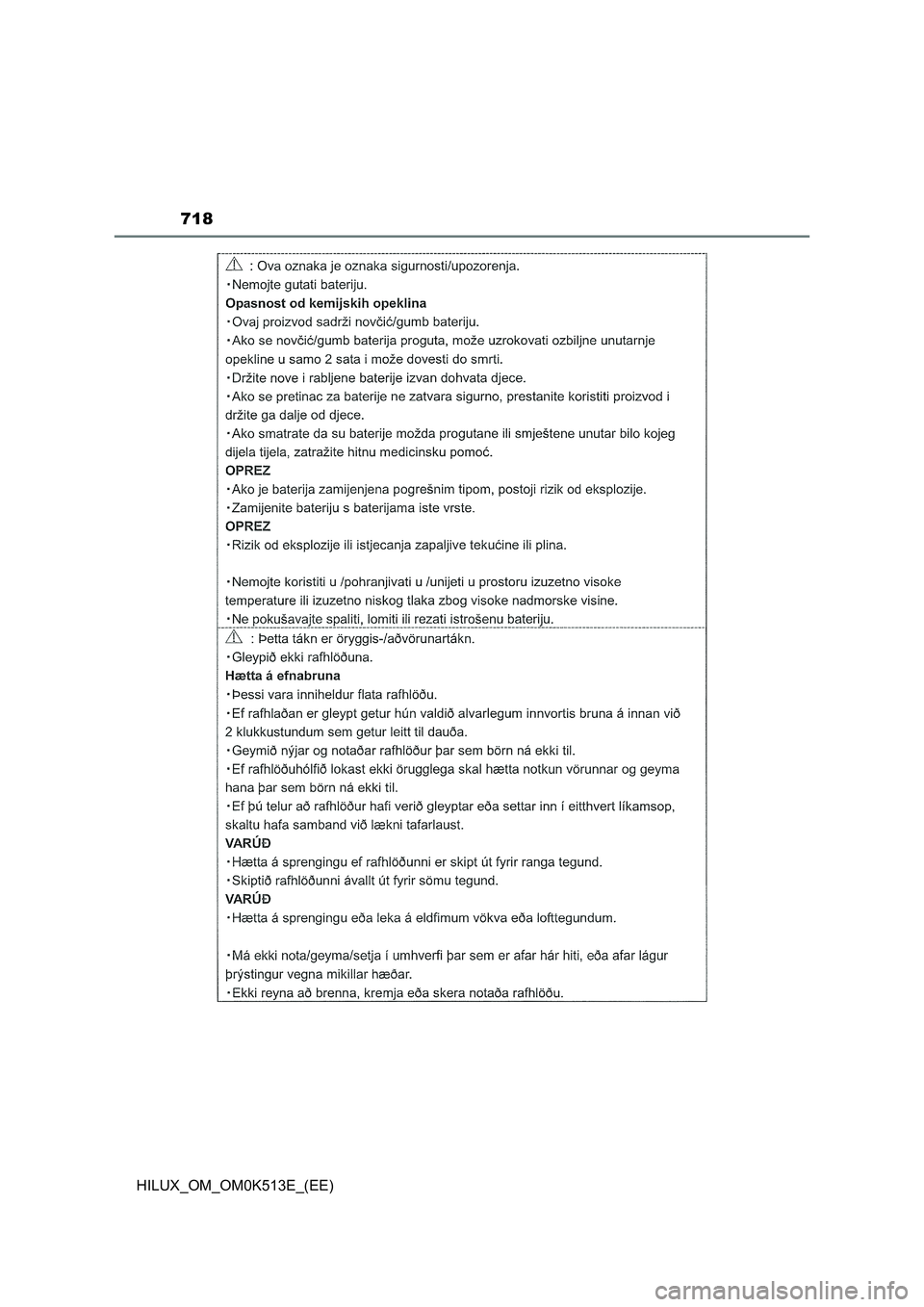 TOYOTA HILUX 2022  Owners Manual 718
HILUX_OM_OM0K513E_(EE) 