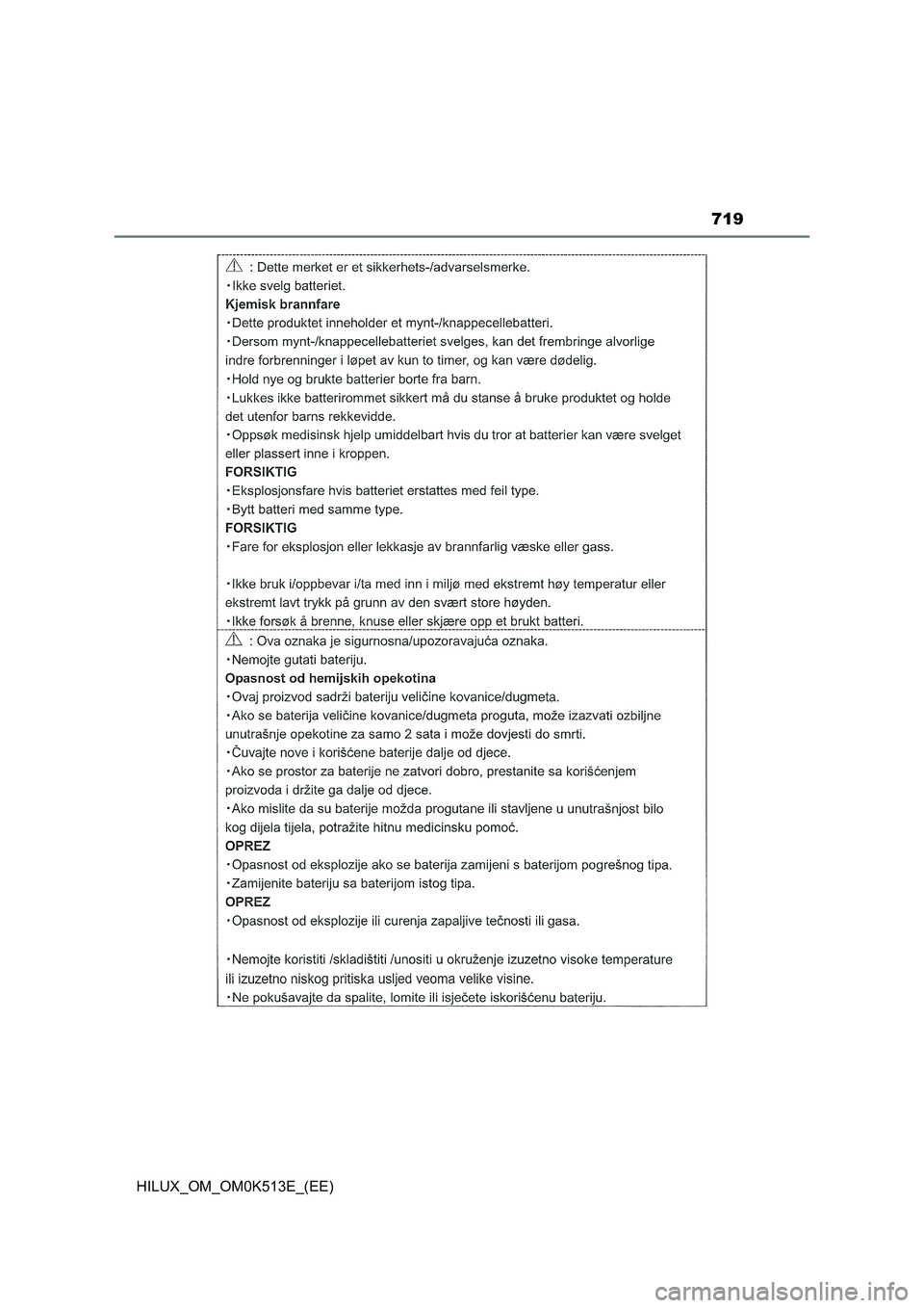 TOYOTA HILUX 2022  Owners Manual 719
HILUX_OM_OM0K513E_(EE) 