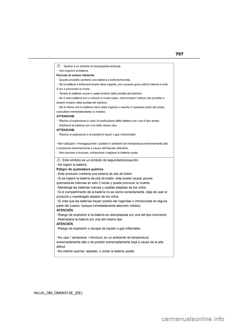 TOYOTA HILUX 2022  Owners Manual 757
HILUX_OM_OM0K513E_(EE) 