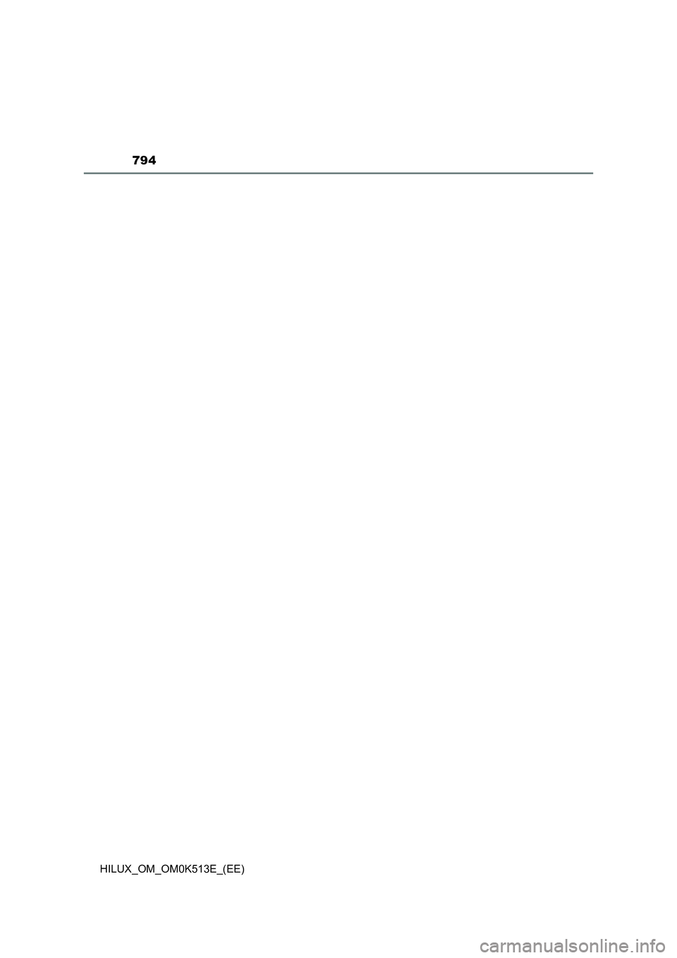 TOYOTA HILUX 2022  Owners Manual 794
HILUX_OM_OM0K513E_(EE) 