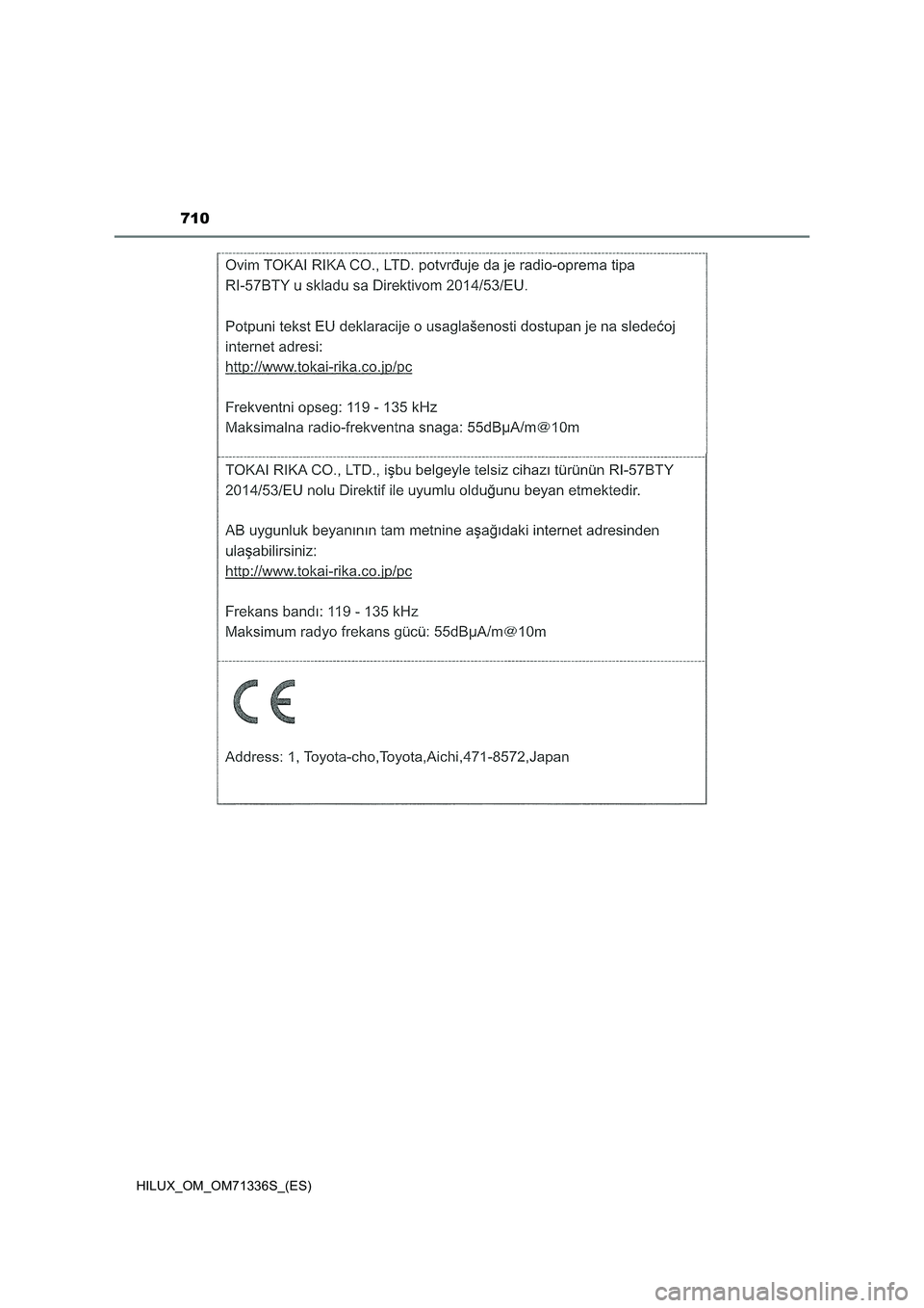 TOYOTA HILUX 2022  Manual del propietario (in Spanish) 710
HILUX_OM_OM71336S_(ES) 