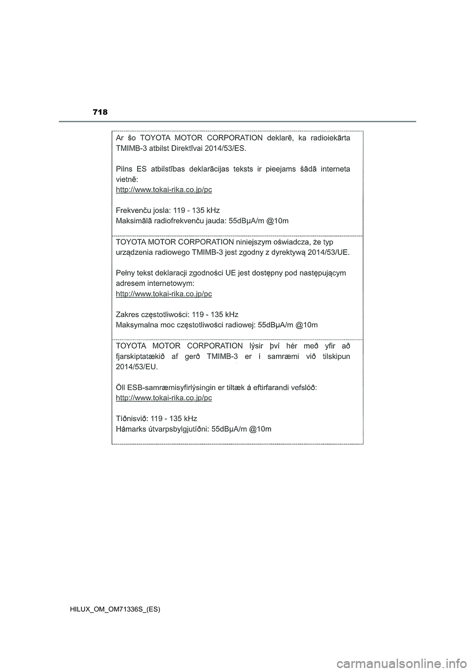 TOYOTA HILUX 2022  Manual del propietario (in Spanish) 718
HILUX_OM_OM71336S_(ES) 
