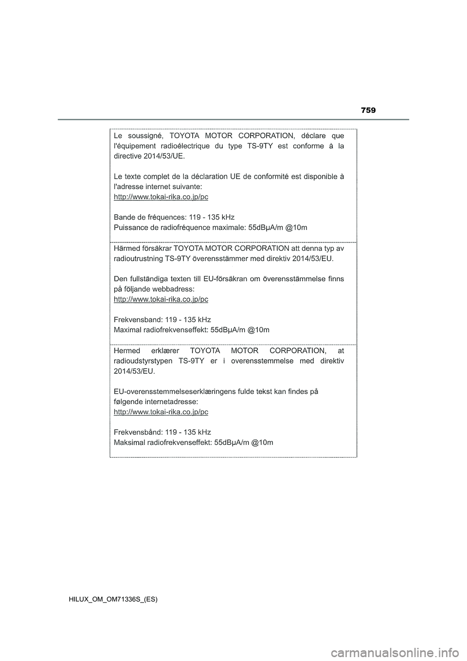 TOYOTA HILUX 2022  Manual del propietario (in Spanish) 759
HILUX_OM_OM71336S_(ES) 