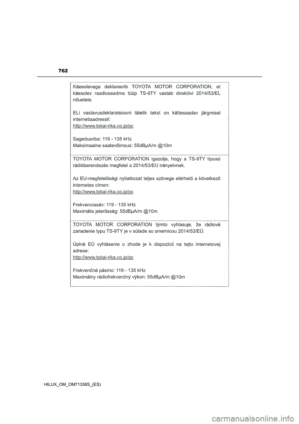 TOYOTA HILUX 2022  Manual del propietario (in Spanish) 762
HILUX_OM_OM71336S_(ES) 