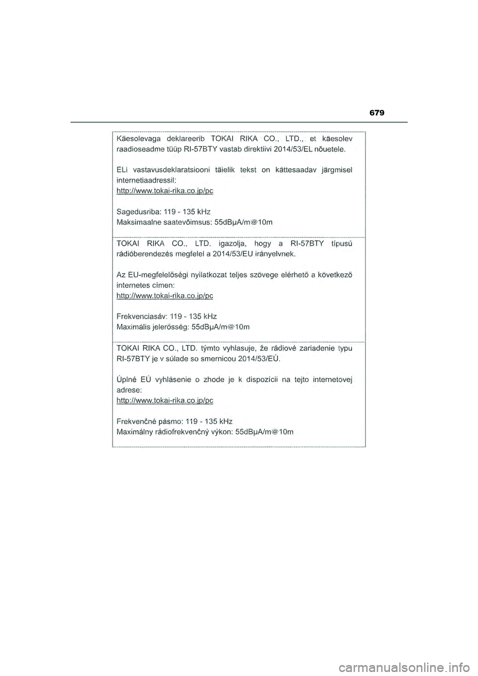 TOYOTA HILUX 2022  Instructieboekje (in Dutch) 679
HILUX_OM_OM0K513E_(EE)
HILUX_OM_OM0K513E_(EE).book  Page 679  Wednesday, May 26, 2021  11:09 AM 