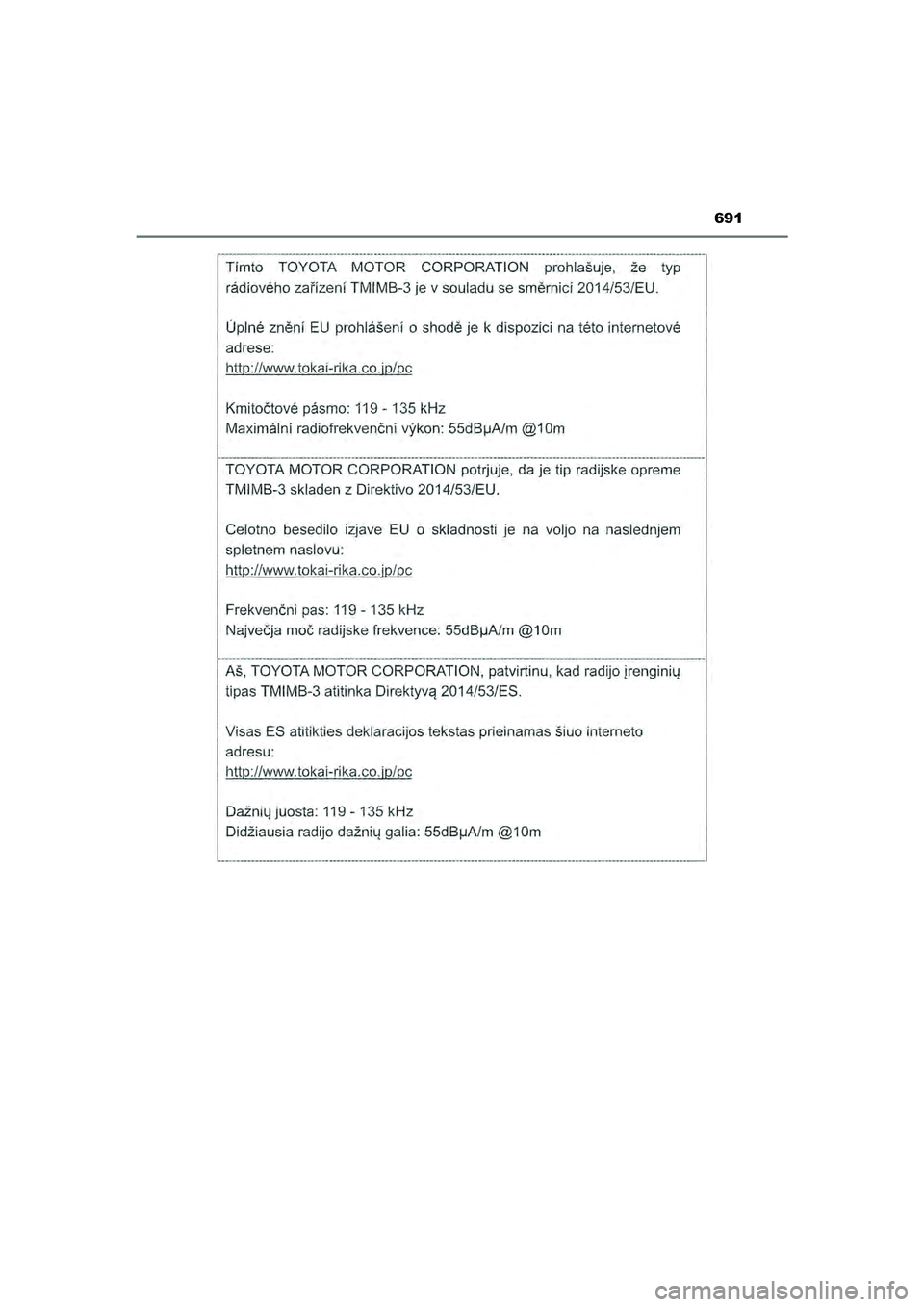 TOYOTA HILUX 2022  Instructieboekje (in Dutch) 691
HILUX_OM_OM0K513E_(EE)
HILUX_OM_OM0K513E_(EE).book  Page 691  Wednesday, May 26, 2021  11:09 AM 