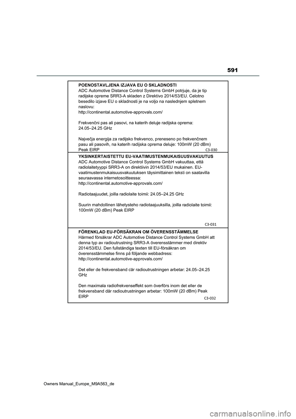 TOYOTA MIRAI 2023  Betriebsanleitungen (in German) 591
Owners Manual_Europe_M9A563_de 