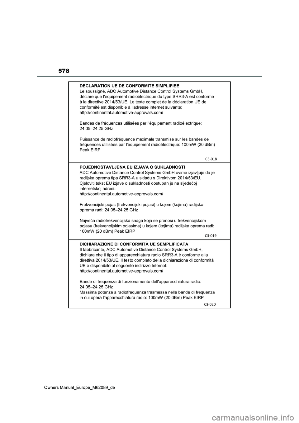 TOYOTA MIRAI 2022  Betriebsanleitungen (in German) 578
Owners Manual_Europe_M62089_de 